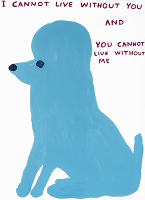 Lot 195 - David Shrigley (British 1968-), 'I Cannot Live Without You', 2019