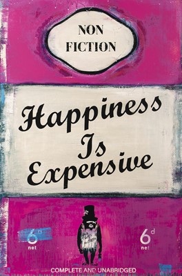 Lot 217c - James McQueen (British 1977-), 'Happiness Is Expensive', 2022