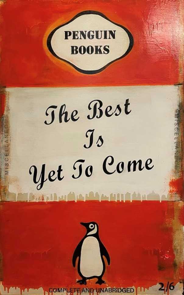 Lot 217 - James McQueen (British 1977-), 'The Best Is Yet To Come', 2020