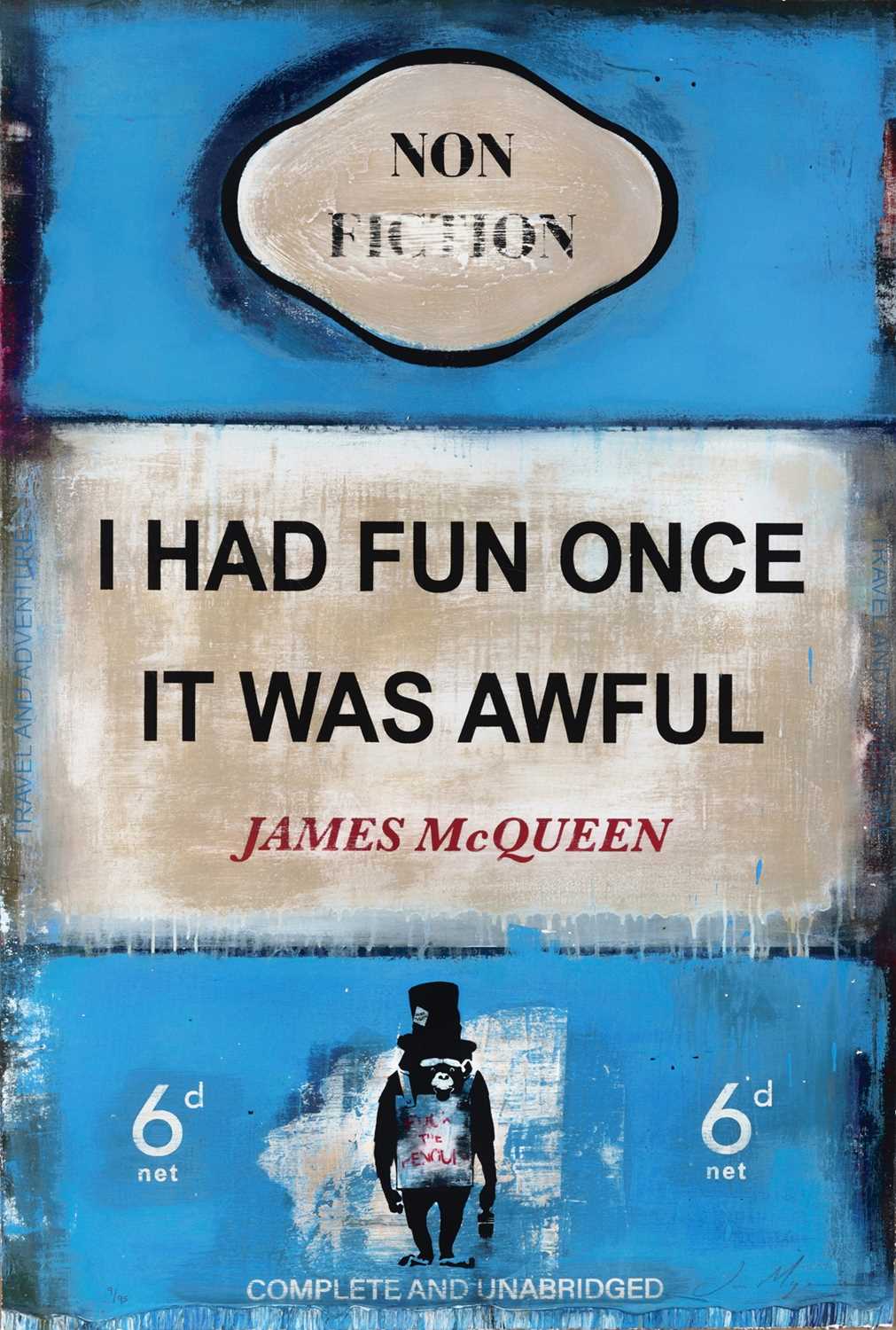 Lot 243 - James McQueen (British 1977-), 'I Had Fun