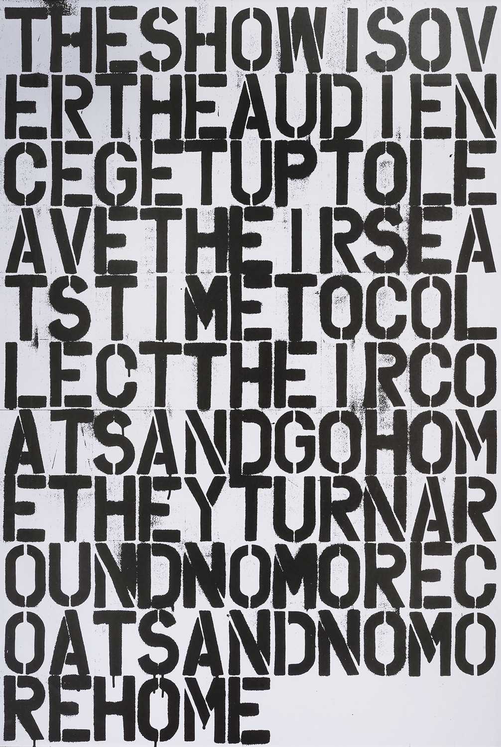 Lot 21 - Christopher Wool & Felix Gonzales Torres (Collaboration), 'Untitled (The Show Is Over)’, 1993
