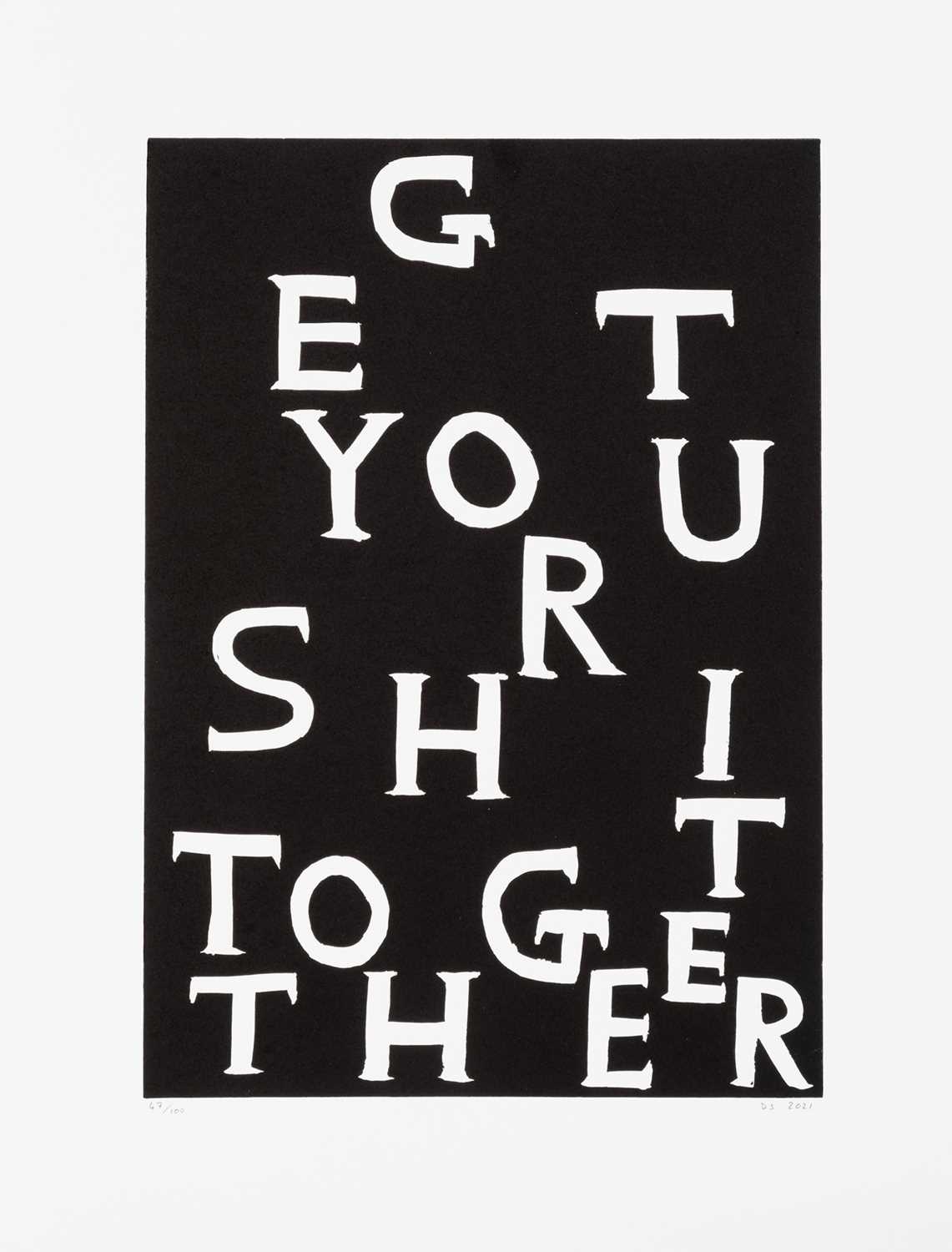 Lot 48 - David Shrigley (British 1968-), 'Get Your Shit Together', 2021