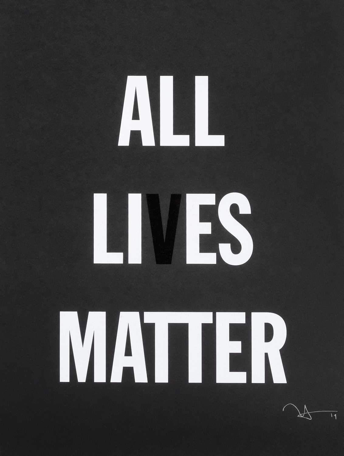 Lot 62 - Hank Willis Thomas (American 1976-), 'All Lies Matter', 2019