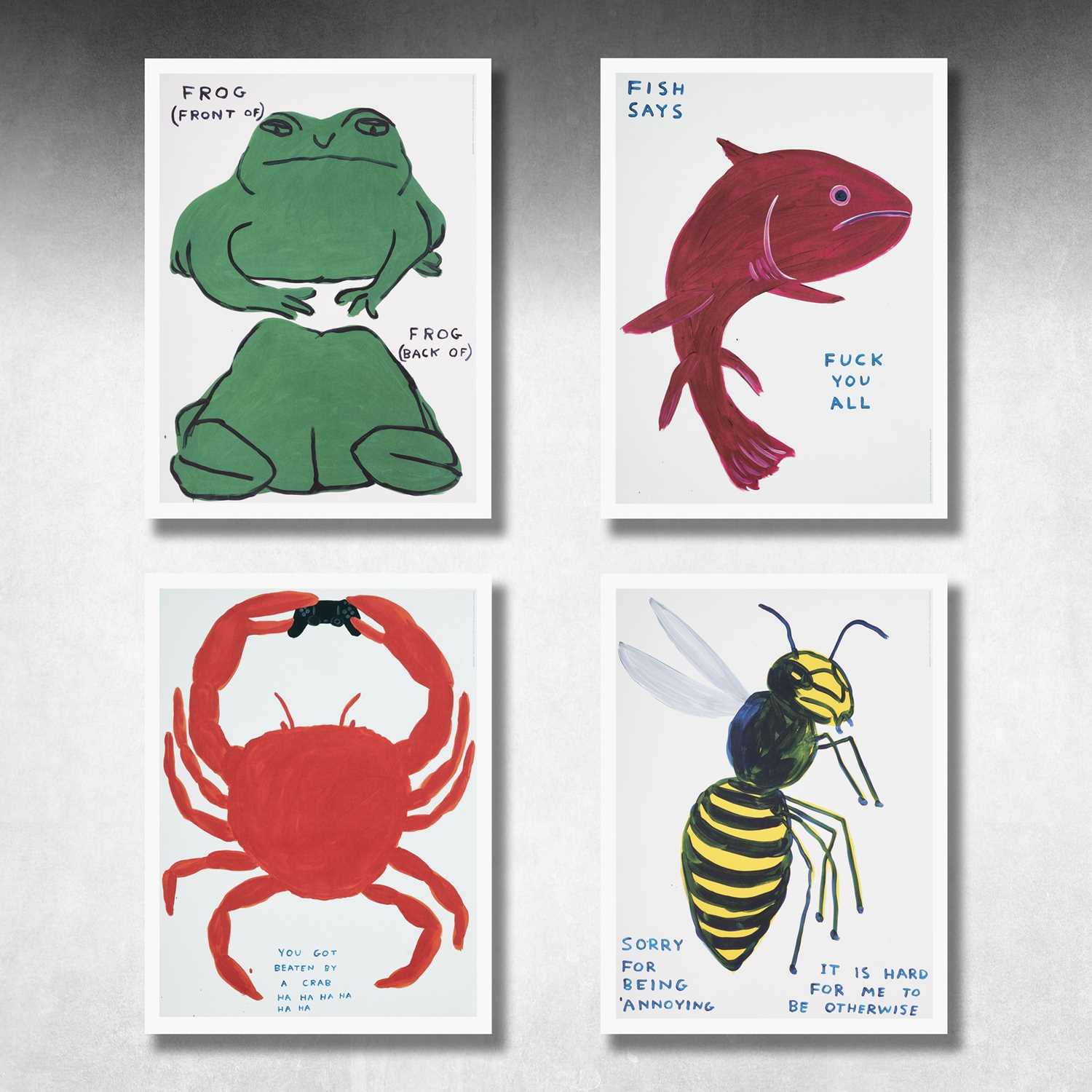 Lot 43 - David Shrigley (British 1968-), 'Fish Says Fuck You All, Frog (Front Of) Frog (Back Of), Sorry For Being Annoying & You Got Beaten By A Crab', 2022