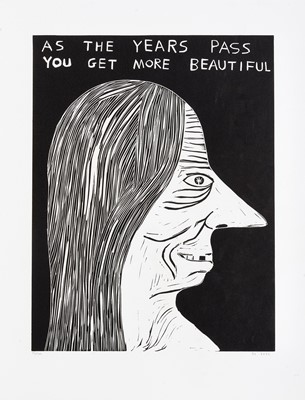 Lot 58 - David Shrigley (British 1968-), 'As The Years Pass You Get More Beautiful', 2022