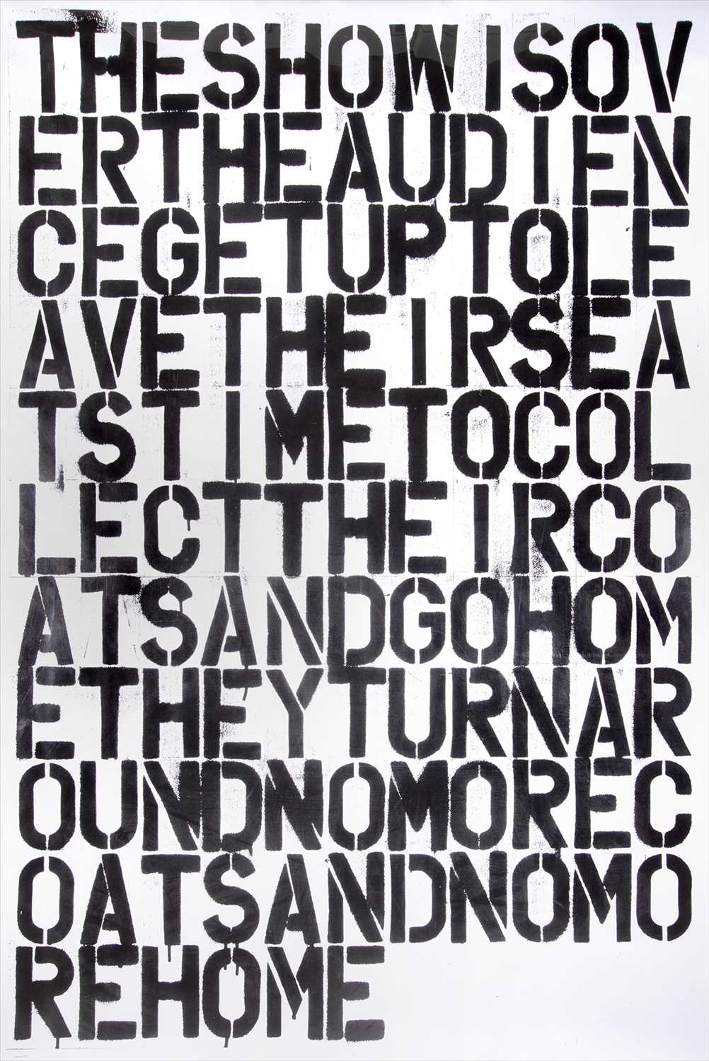 Lot 307 - Christopher Wool & Felix Gonzalez-Torres (Collaboration), ‘untitled (The Show Is Over)’, 1993
