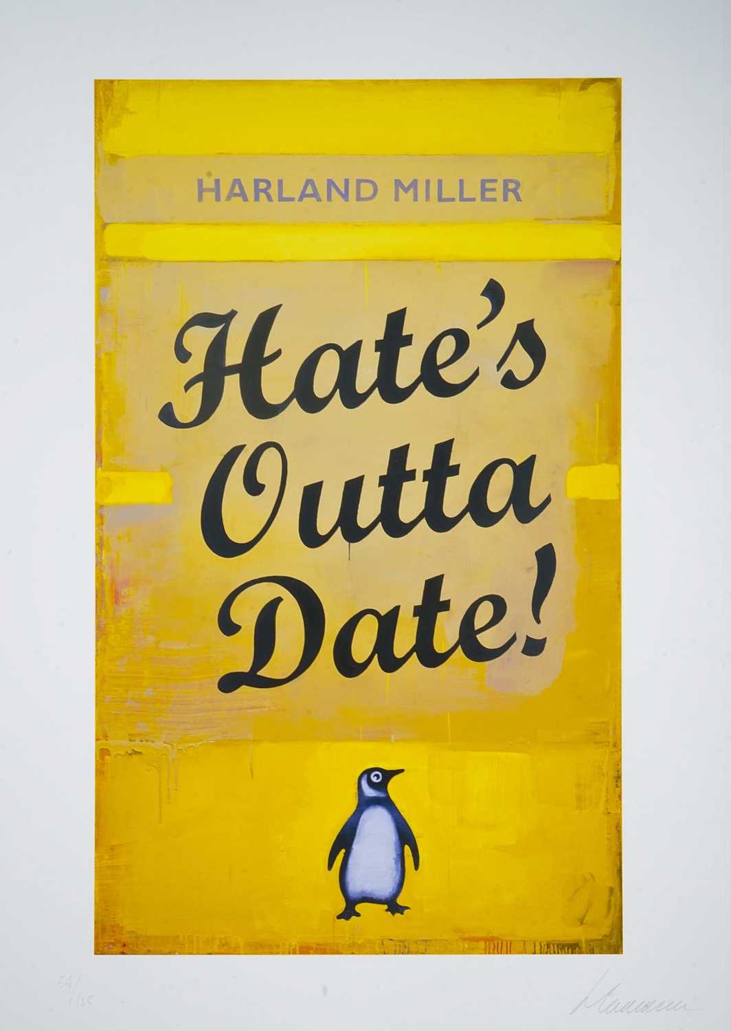 Lot 219 - Harland Miller (British 1964-), 'Hate's Outta Date', 2022