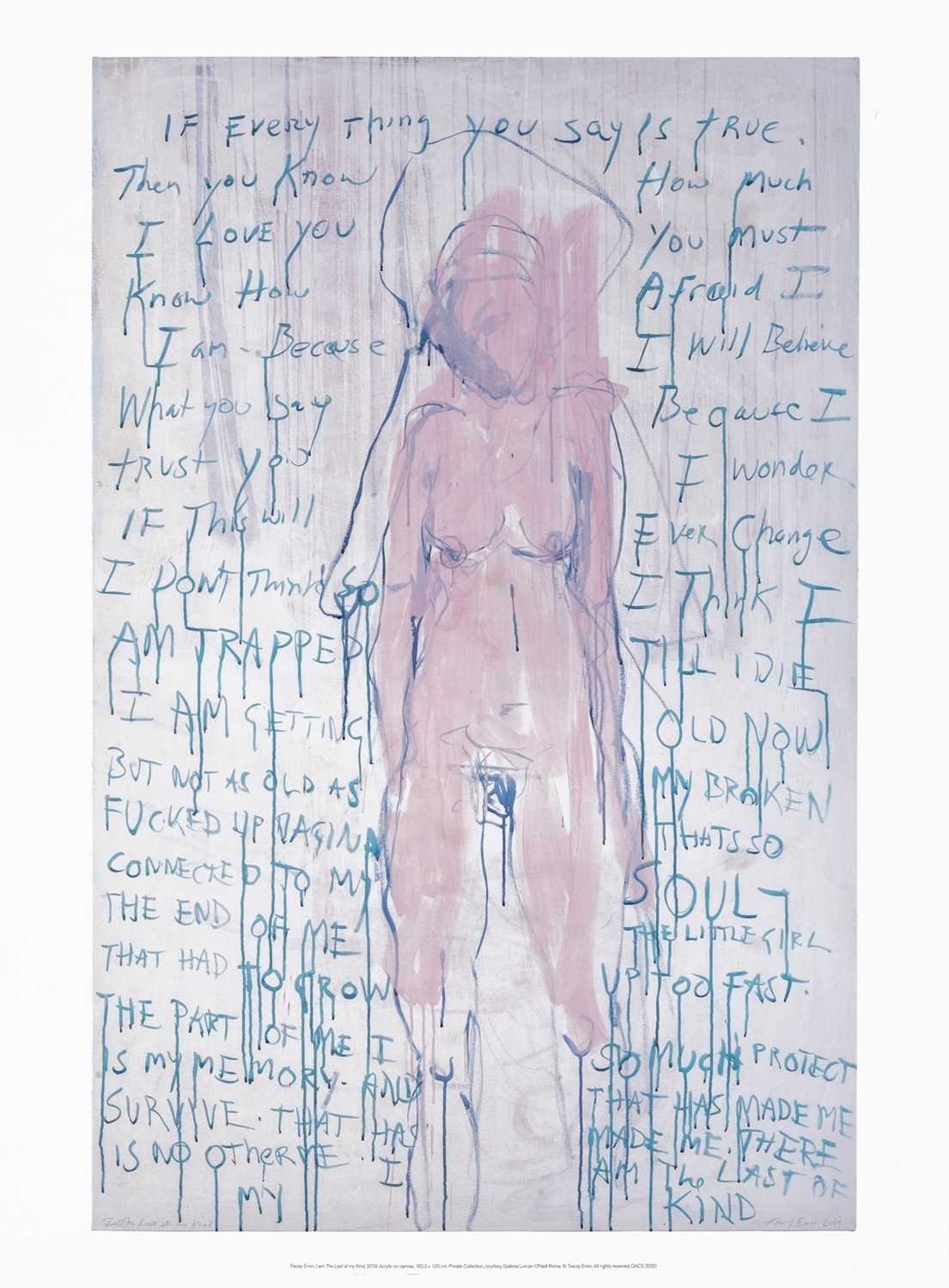 Lot 87 - Tracey Emin (British 1963-), 'I Am The Last Of My Kind', 2020