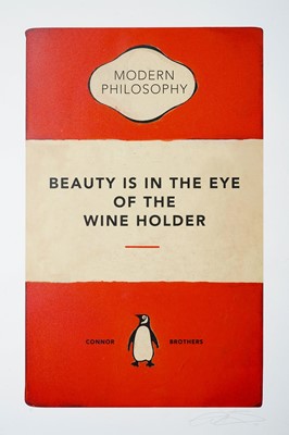 Lot 33 - Connor Brothers (British Duo), 'Beauty Is In The Eye Of The Wine Holder', 2022