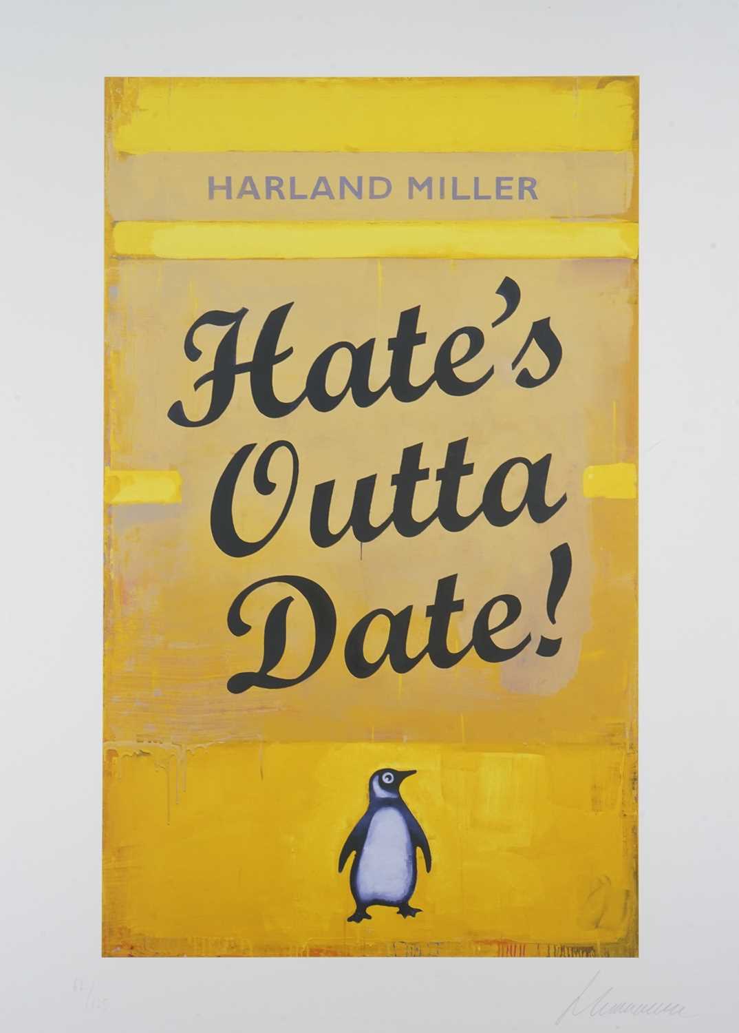 Lot 144 - Harland Miller (British 1964-), 'Hate's Outta Date (Yellow)', 2022