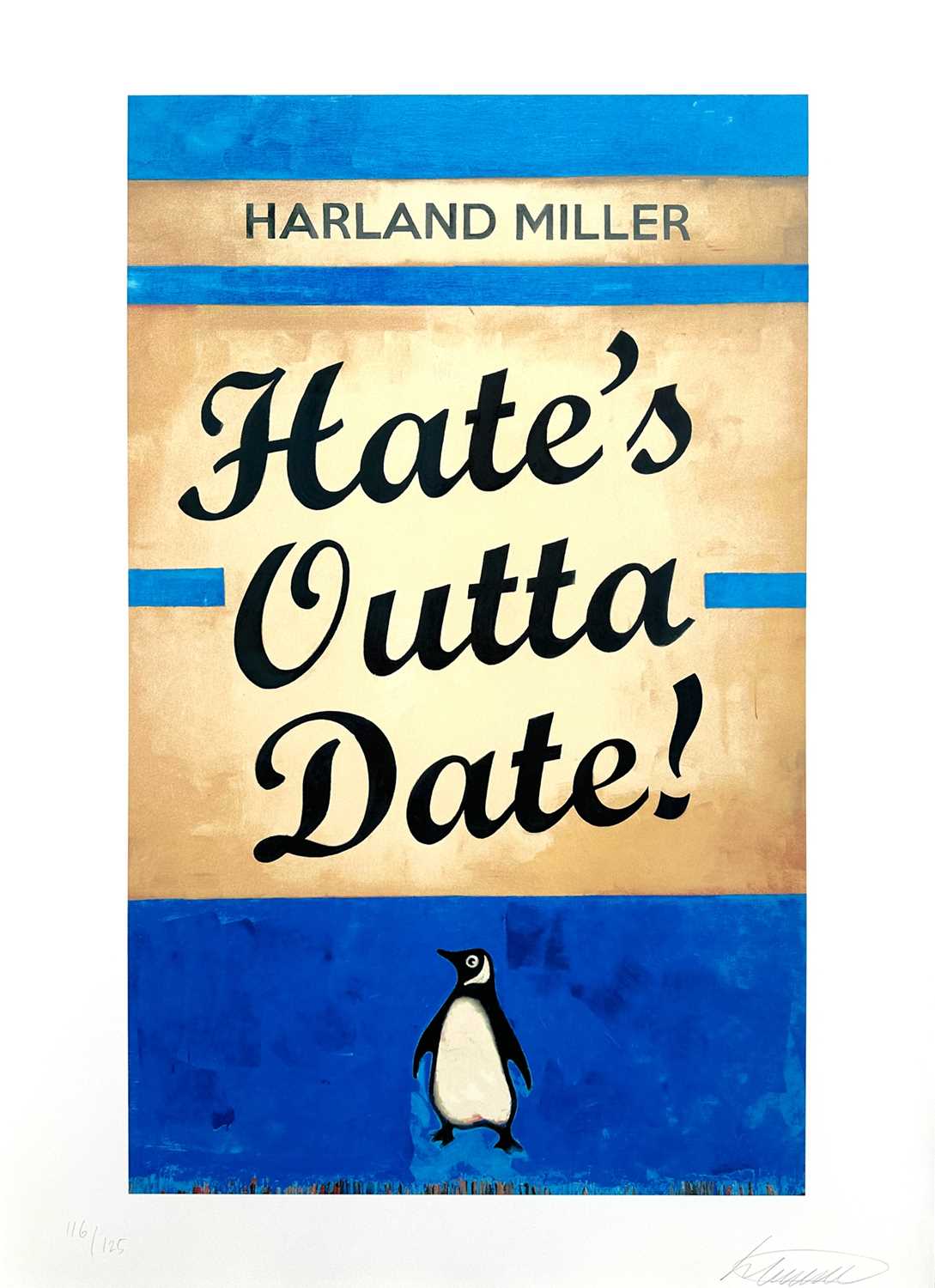 Lot 131 - Harland Miller (British 1964-), 'Hate's Outta Date (Blue)', 2022
