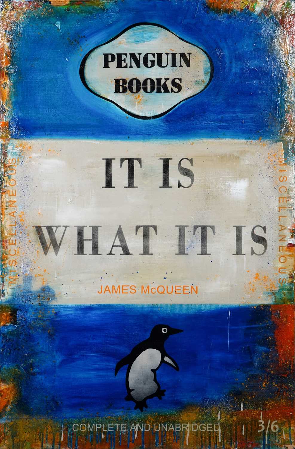 Lot 120 - James McQueen (British 1977-), 'It Is What It Is'