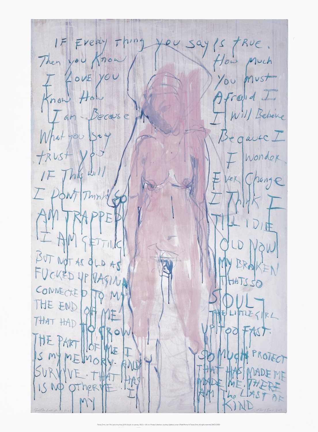 Lot 130 - Tracey Emin (British 1963-), 'I Am The Last Of My Kind', 2020