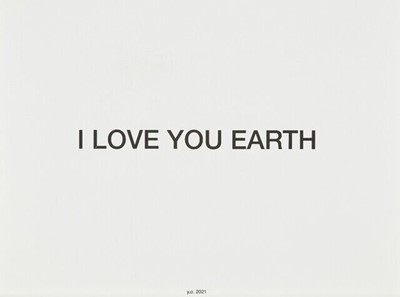 Lot 137a - Yoko  Ono (Japanese 1933-), 'I Love you Earth', 2021