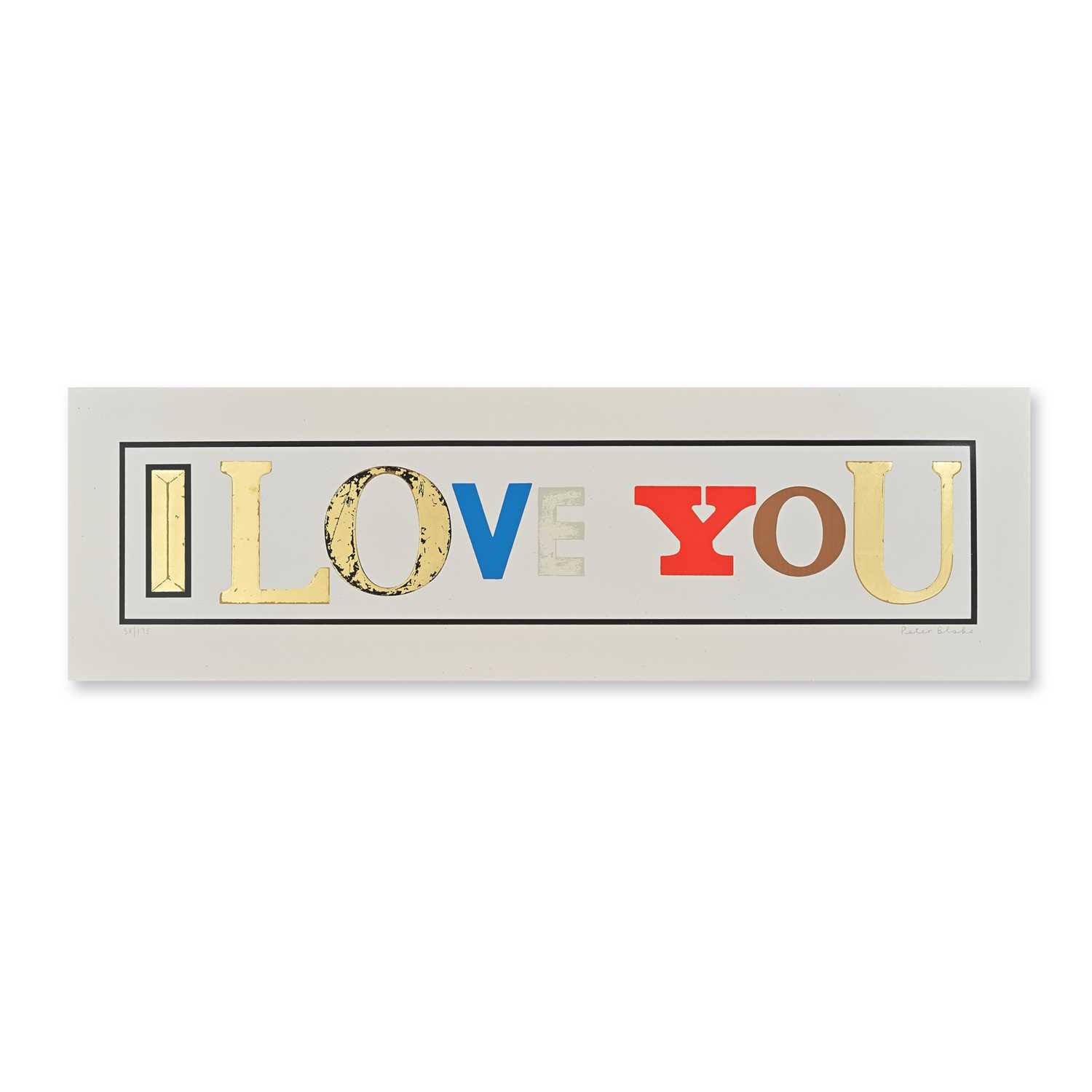 Lot 172 - Peter Blake (British 1932-), 'I Love You (White), 2010