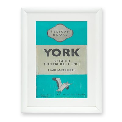 Lot 79 - Harland Miller (British 1964-) 'York So Good They Named It Once', 2020