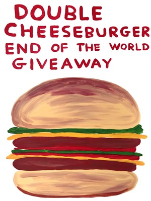 Lot 70 - David Shrigley (British 1968-), 'Double Cheeseburger End Of The World Giveaway', 2020