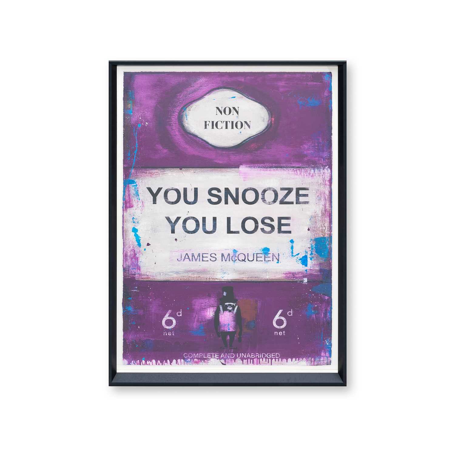 Lot 82 - James McQueen (British 1977-), 'You Snooze You Lose', 2022