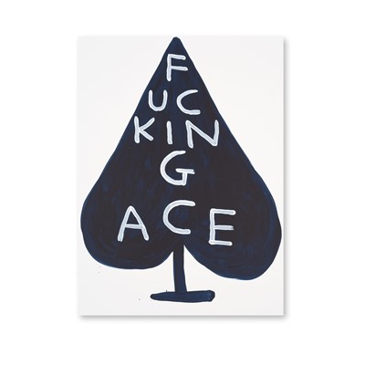 Lot 122 - David Shrigley (British 1968-), 'Fucking Ace', 2018