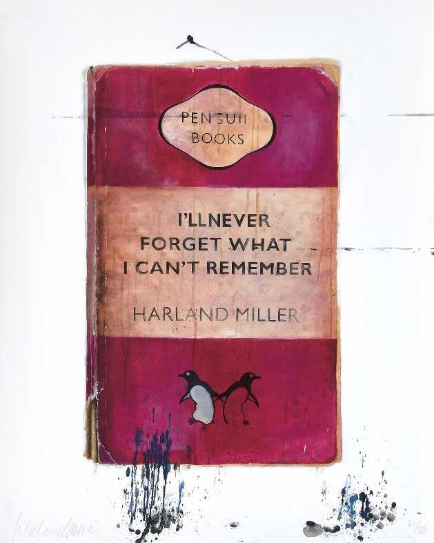 Lot 151 - Harland Miller (British 1964-), 'I'll Never Forget What I Can't Remember', 2010