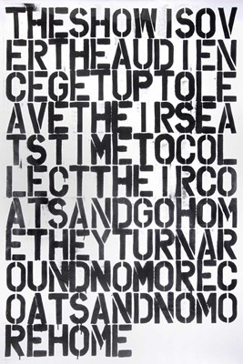 Lot 33 - Christopher Wool & Felix Gonzalez-Torres (Collaboration), 'Untitled (The Show is Over)', 1993 - 2019