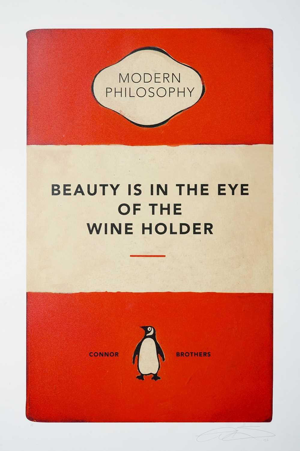 Lot 27 - Connor Brothers (British Duo), 'Beauty Is In The Eye Of The Wine Holder', 2022