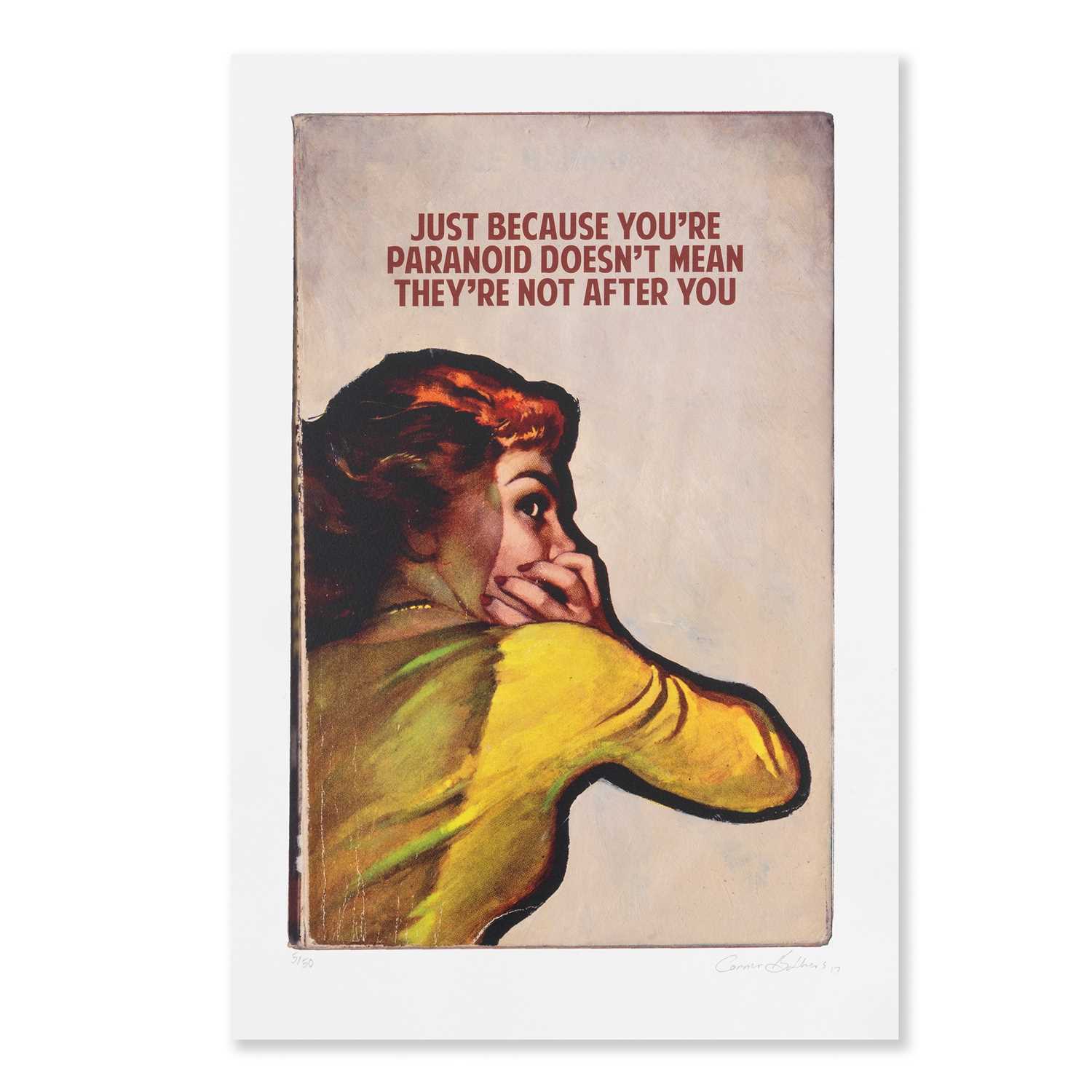 Lot 34 - Connor Brothers (British Duo), 'Just Because You're Paranoid Doesn't Mean They're Not After You', 2017