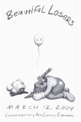 Lot 251 - Kaws (American 1974-), 'Beautiful Losers (Exhibition Poster)', 2004