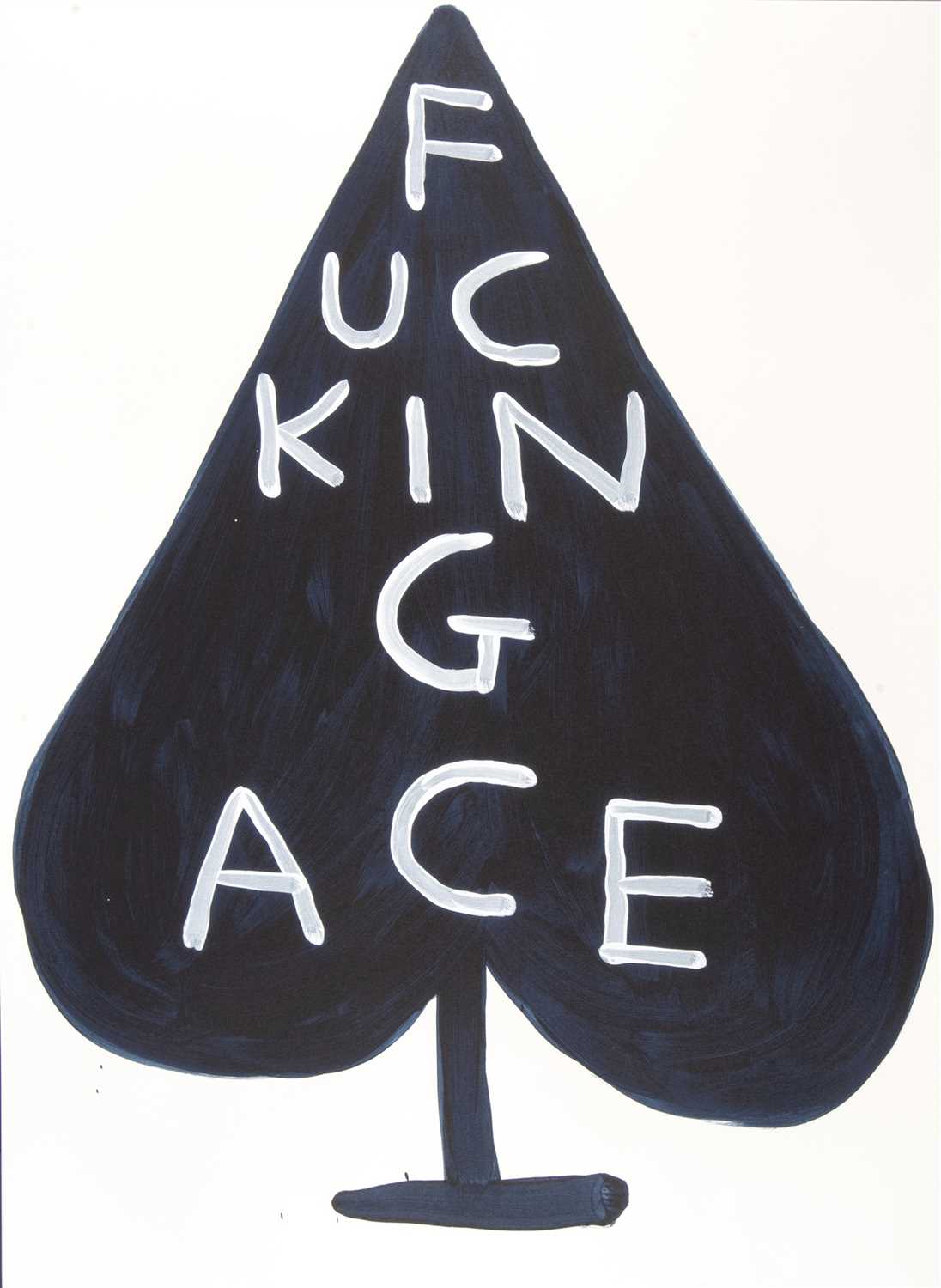 Lot 257 - David Shrigley (British b.1968), ‘Fucking Ace’, 2018