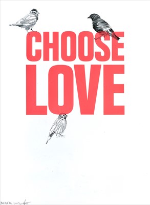 Lot 22 - Charming Baker (British b.1964), 'Choose Love', 2019