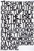 Lot 355 - Christopher Wool & Felix Gonzalez-Torres (Collaboration), ‘untitled (The Show Is Over)’, 1993