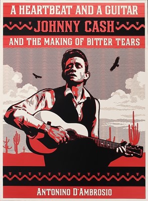 Lot 169 - Shepard Fairey (American 1970-), 'A Heartbeat And A Guitar - Johnny Cash', 2009