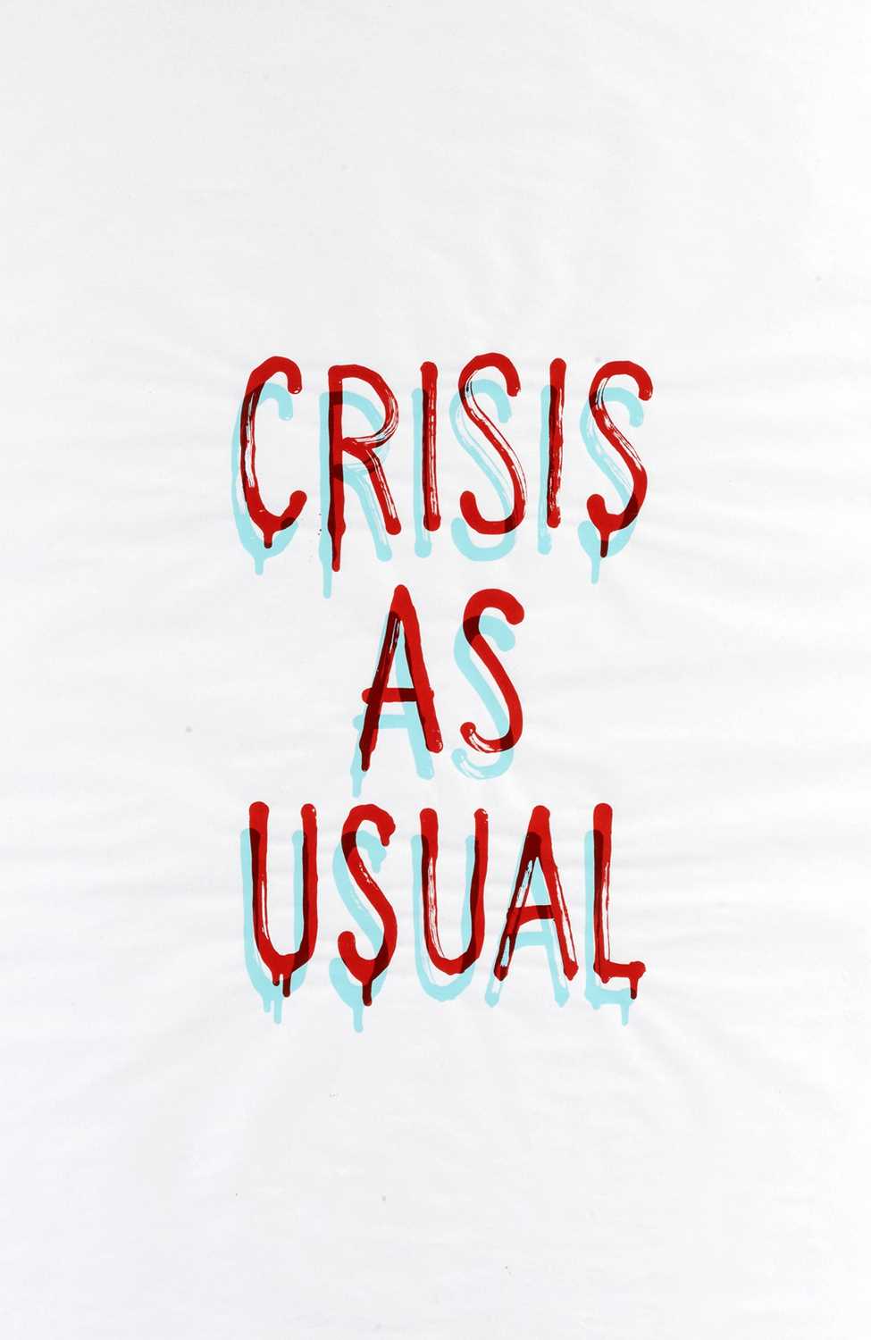 Lot 103 - Banksy (British 1974-), 'Crisis As Usual', 2019