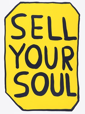 Lot 40 - David Shrigley (British 1968-), 'Sell Your Soul', 2012