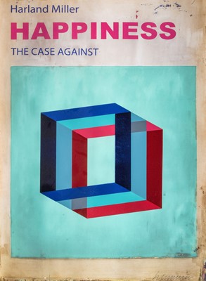 Lot 141 - Harland Miller (British 1964-), 'Happiness: The Case Against', 2017