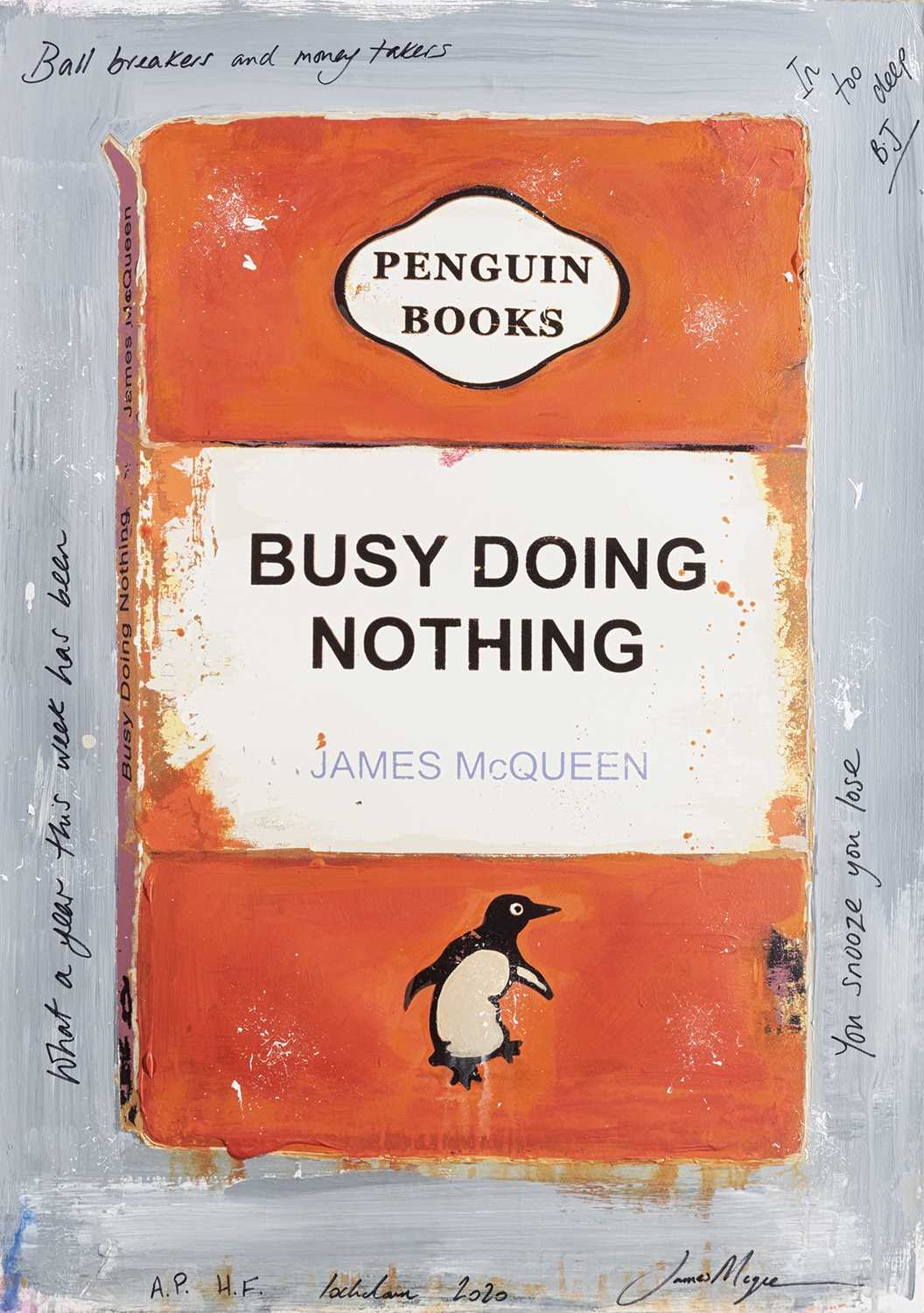 Lot 26 - James McQueen (British 1977-), 'Busy Doing Nothing', 2020