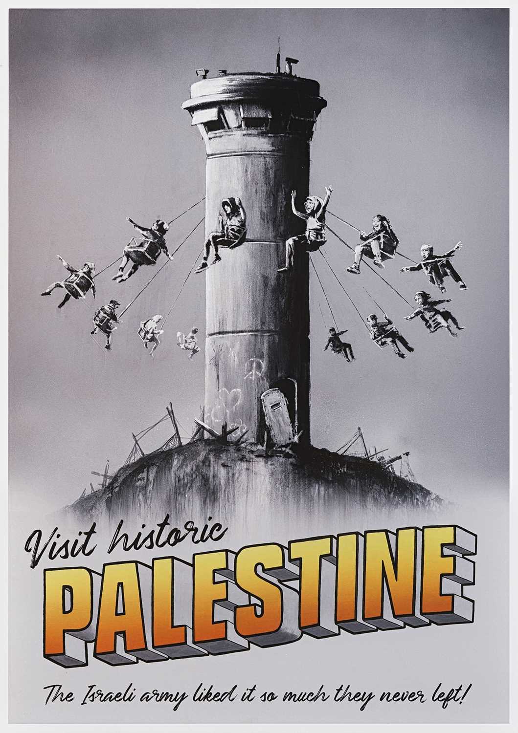 Lot 15 - Banksy (British 1974-), 'Visit Historic Palestine', 2018