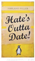 Lot 381 - Harland Miller (British b.1964), ‘Hate’s Outta Date’, 2017