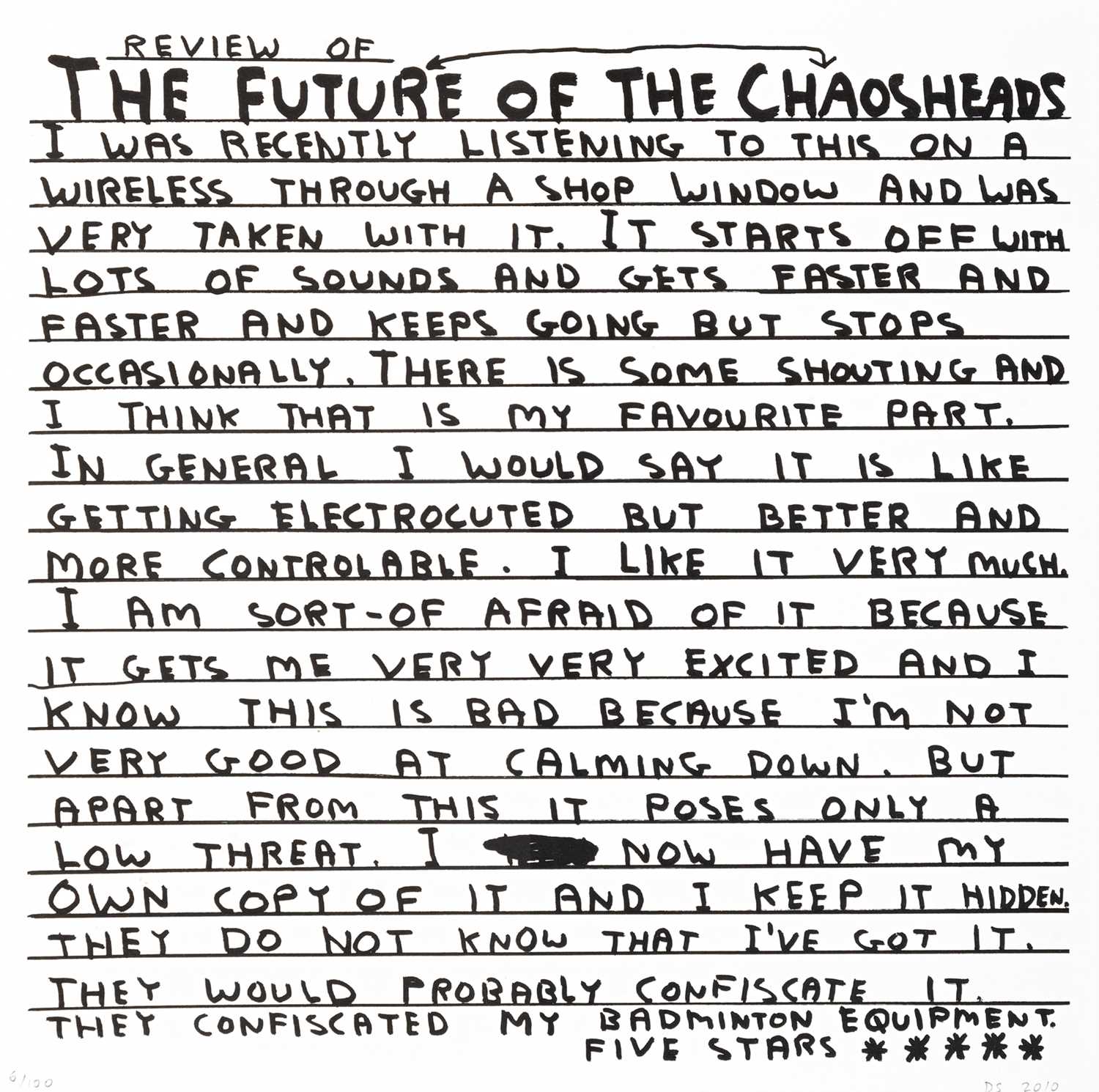 Lot 61 - David Shrigley (British 1968-), 'The Futureheads - Chaos' 2010