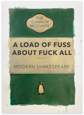 Lot 141 - Connor Brothers (British Duo), ‘A Load of Fuss about Fuck All’, 2018